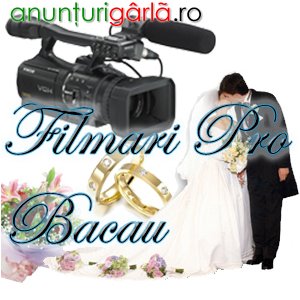 Imagine anunţ Filmari nunti Bacau, filmari nunti Bacau, Filmari Pro Bacau, filmari nunti, botezuri si alte evenimente importante in judetul Bacau.