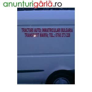 Imagine anunţ inmatriculari bulgaria, tractari auto, transport marfa.