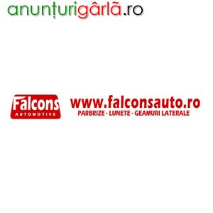 Imagine anunţ Parbrize auto, lunete , geamuri laterale - www.falconsauto.ro