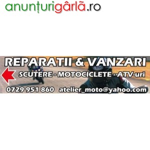Imagine anunţ SERVICE SCUTERE, MOTOCICLETE SI ATV-URI