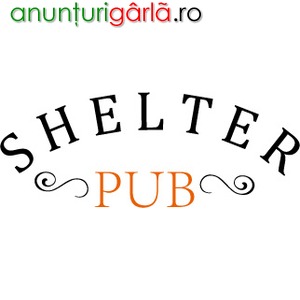 Imagine anunţ Shelter Pub | Pub londonez Bucuresti | Pub Centrul Vechi