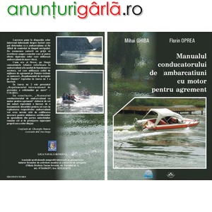 Imagine anunţ Manual conducere ambarcatiuni cu motor Telefon 0726304297