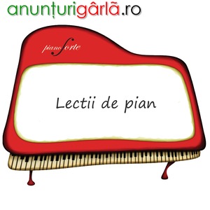 Imagine anunţ Lectii de pian la Scoala de Muzica PianoForte.