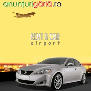 Imagine anunţ Rent a Car Airport Cluj Rent a Car Airport Cluj Telefon 0772053943