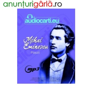 Imagine anunţ Mihai Eminescu - toate poeziile intr-un singur cd