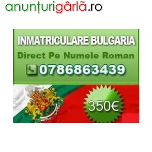Imagine anunţ Inmatriculari Asigurari ITP Bulgaria