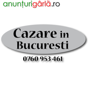 Imagine anunţ Cazare in Bucuresti