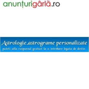 Imagine anunţ Astrologie.Astrograme personalizate