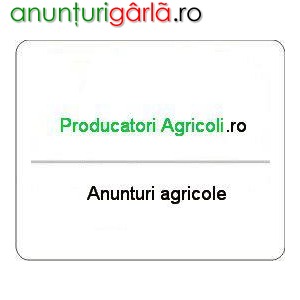 Imagine anunţ Portal national de anunturi agricole gratuite