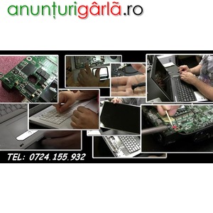Imagine anunţ Reparatii laptop, PC Bucuresti