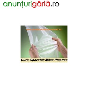 Imagine anunţ Curs Operator la Prelucrarea Maselor Plastice