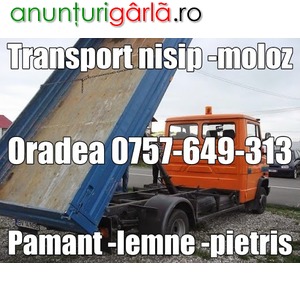 Imagine anunţ Transport balast nisip pamant moloz Oradea