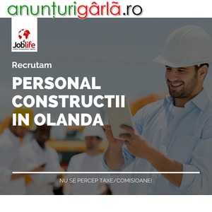 Imagine anunţ MUNCITORI CONSTRUCTII OLANDA