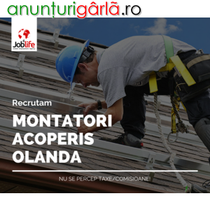 Imagine anunţ MONTATORI ACOPERIS OLANDA 2400 EURO NET + CAZARE GRATUITA