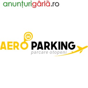 Imagine anunţ Parcare Otopeni Aero-Parking Otopeni