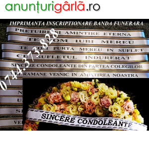 Imagine anunţ Imprimanta scriere panglici florale funerare 0744373828!.