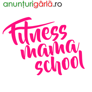 Imagine anunţ Fitness Mama School - noi regândim sportul pentru tine!