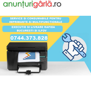 Imagine anunţ Service - reparatii imprimante, multifunctionale, copiatoare in Bucuresti si Ilfov !.